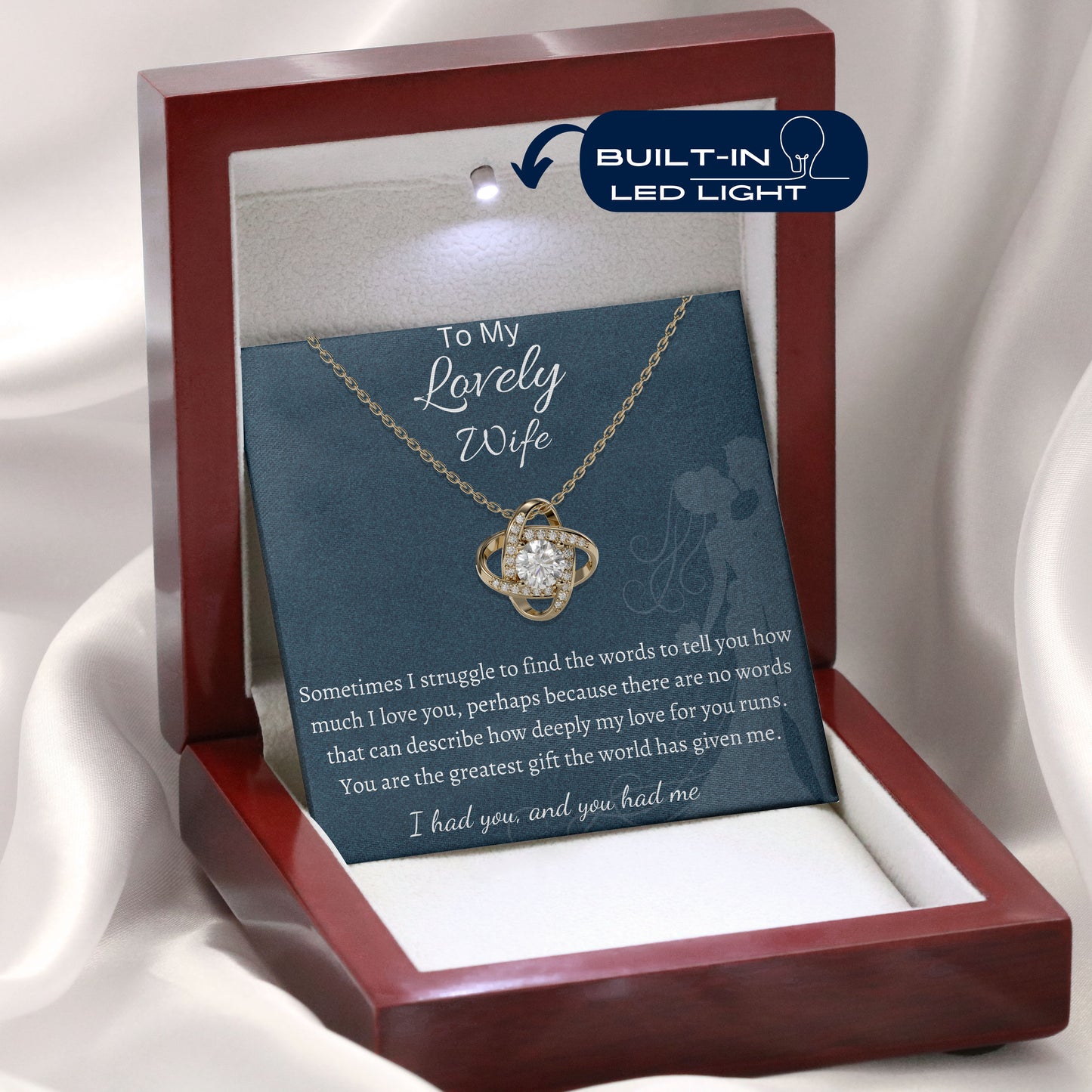 To my wife - I had you and you had me, 18K Gold Plated