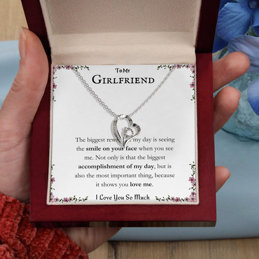 To My Girlfriend - The biggest reward of my day is seeing the smile on your face