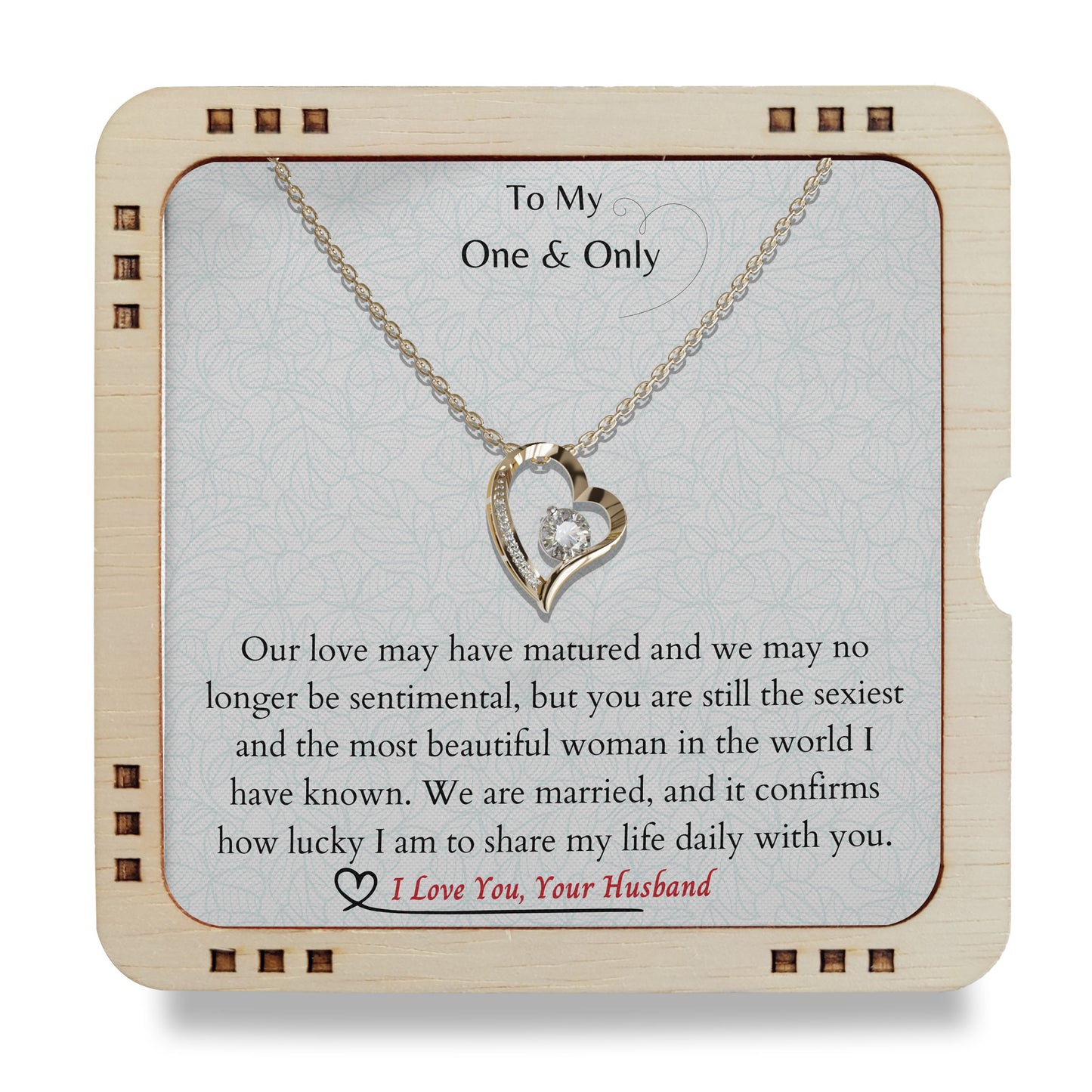 To my one & only - Share my life daily with you