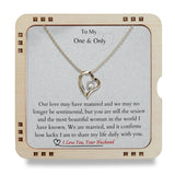 To my one & only - Share my life daily with you