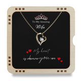 To My Amazing Wife- My heart is wherever you are