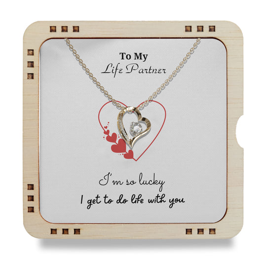 To My Life Partner- I am so lucky