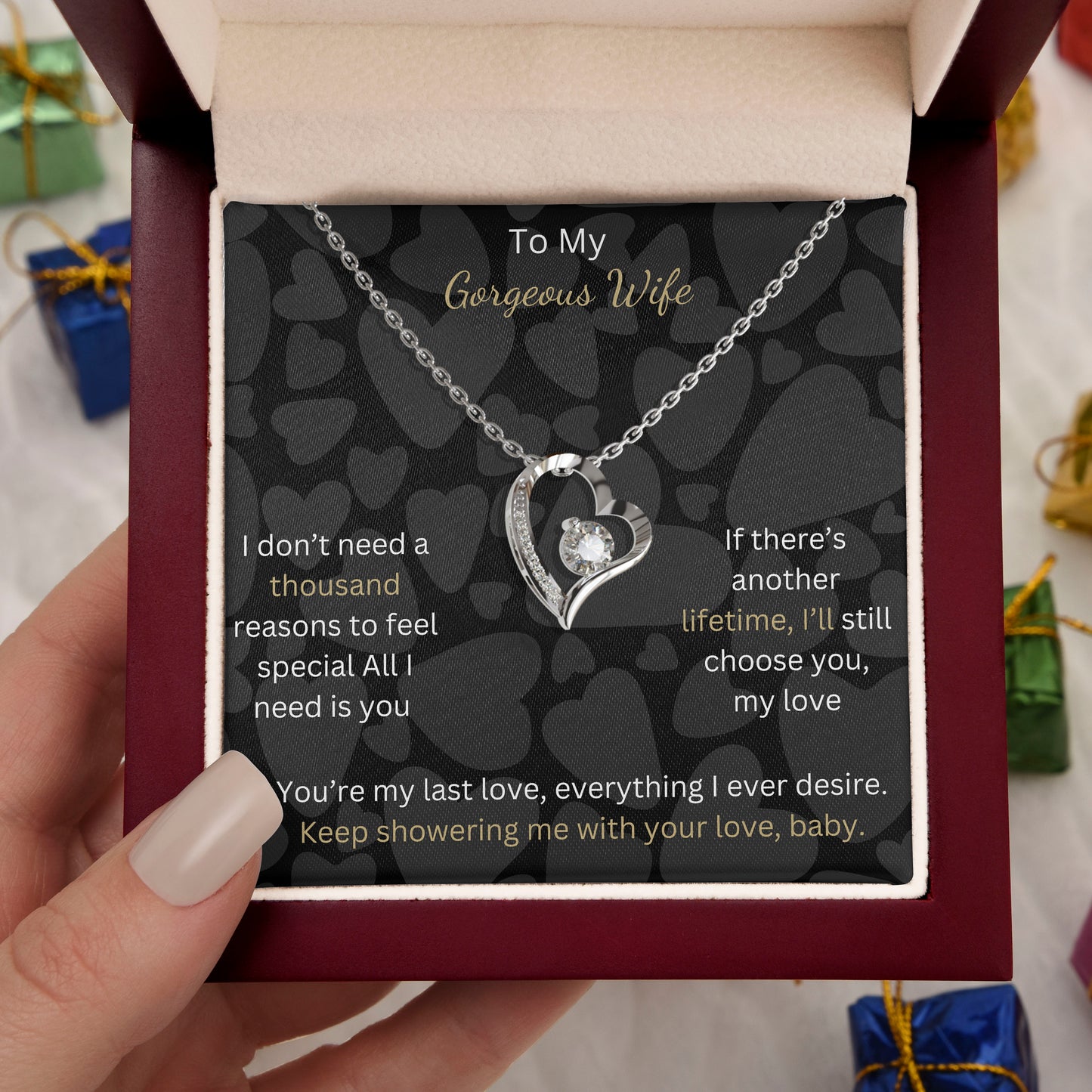 To My Gorgeous Wife - You are My Last Love