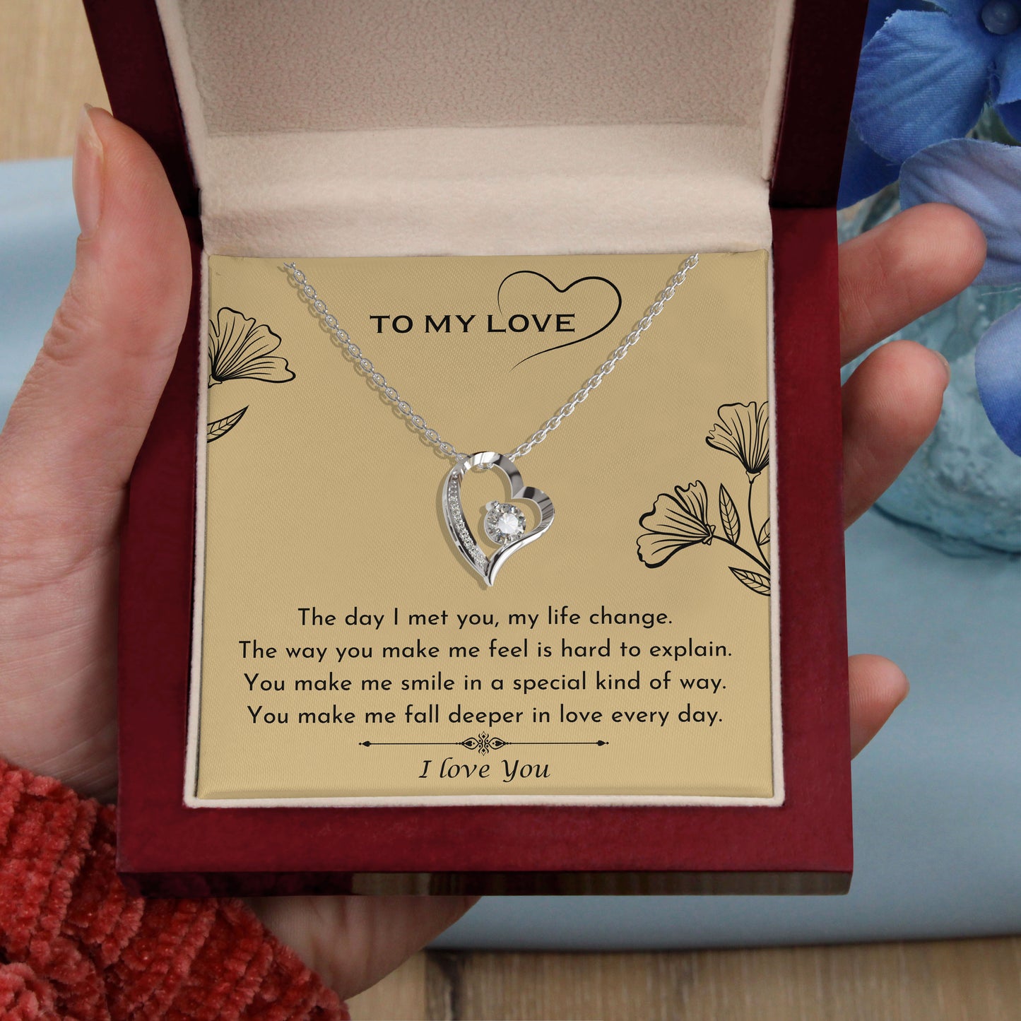 To My Love - The Day I met you My Life Changes