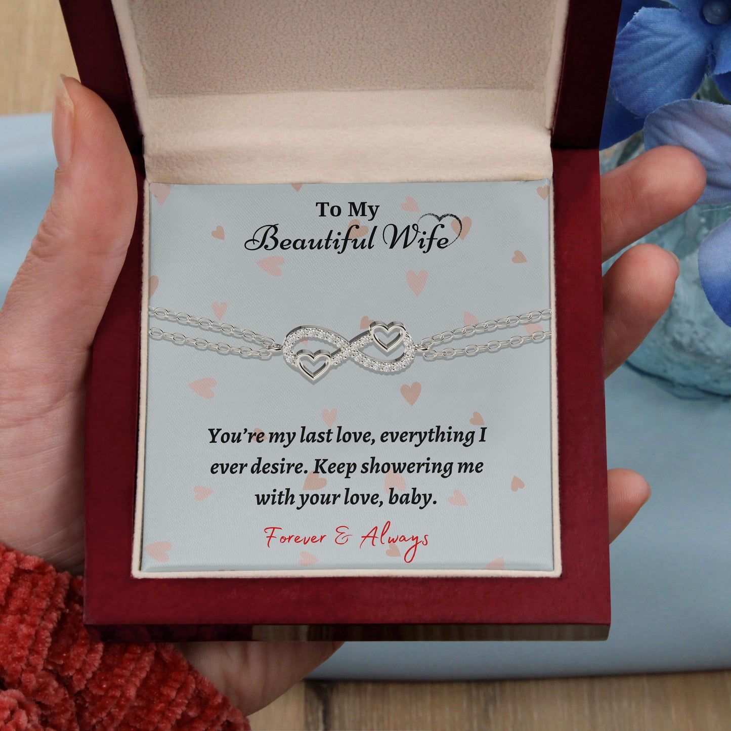 To my wife - You are my last love