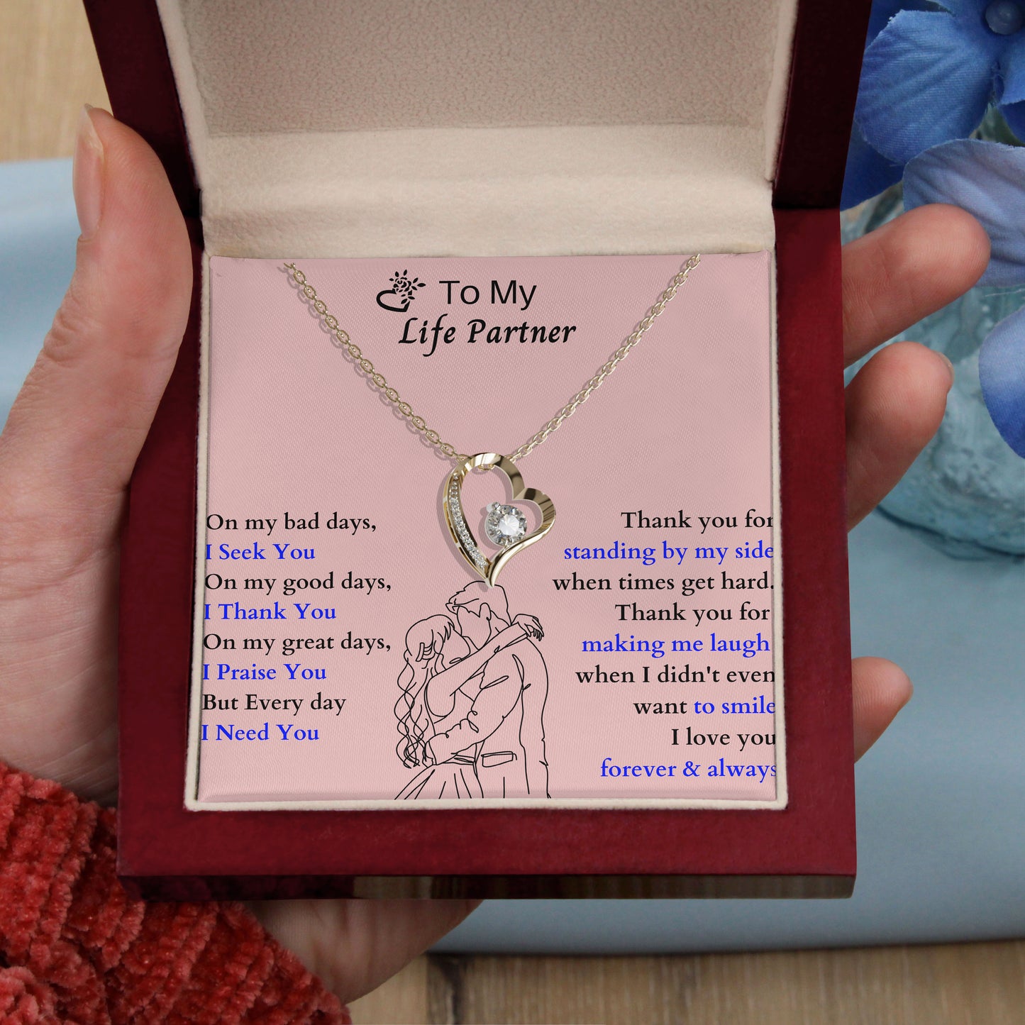 To My Life Partner - On my good days, I thank you