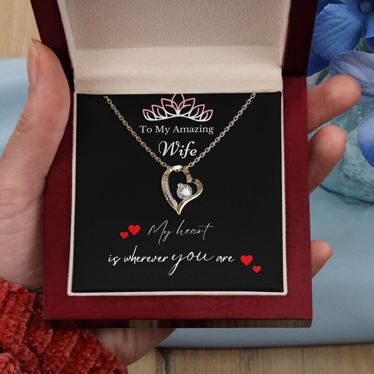To My Amazing Wife- My heart is wherever you are