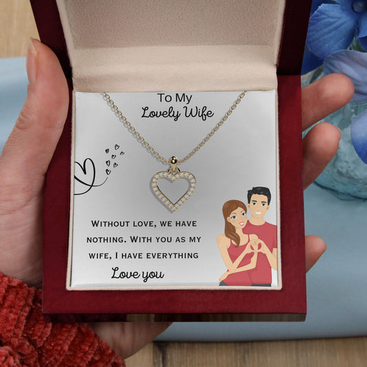 To My Wife - Without Love we have Nothing