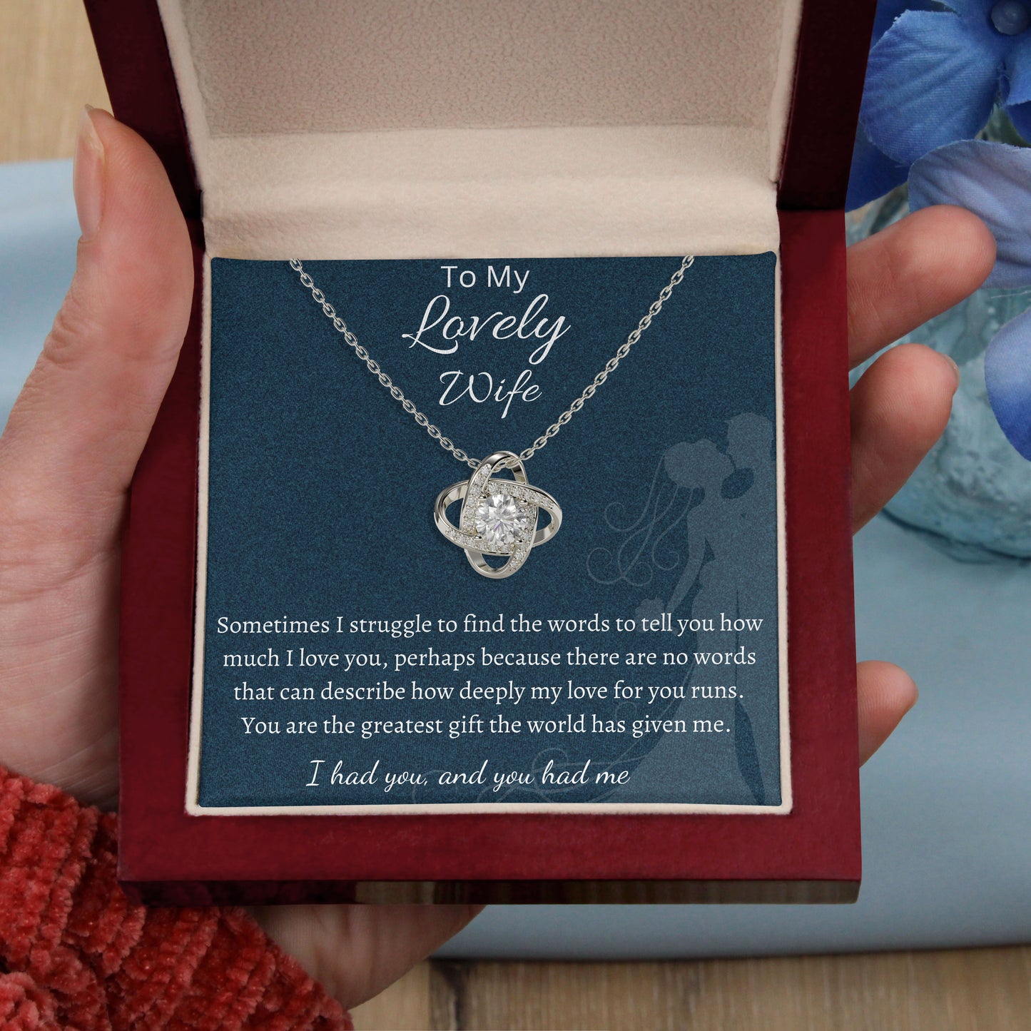 To my wife - I had you and you had me, 18K Gold Plated