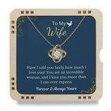 To My Wife- I love you more than I can ever express, 18K Gold Plated Necklace