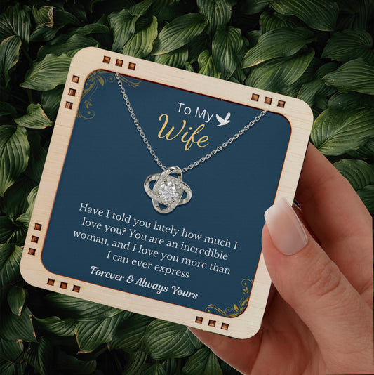 To My Wife- I love you more than I can ever express, 18K Gold Plated Necklace